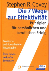 Die 7 Wege zur Effektivität von Stephen R. Covey