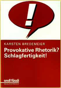 Provokative Rhetorik