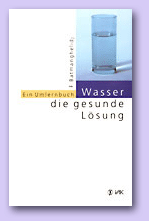 Wasser, die gesunde L?sung