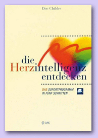 Doc Childre, Die Herzintelligenz entdecken