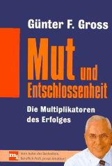 Mut und Entschlossenheit