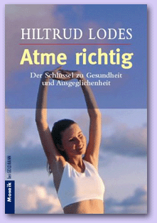 Lodes, Atme richtig