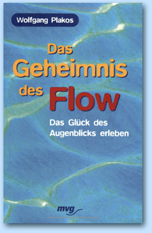 Plakos, Das Geheimnis des Flow