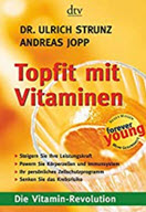 Dr. Ulrich Strunz, Topfit mit Vitaminen